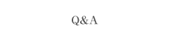 Q&A